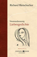 Bletschacher |  Neunundneunzig Liebesgedichte | Buch |  Sack Fachmedien