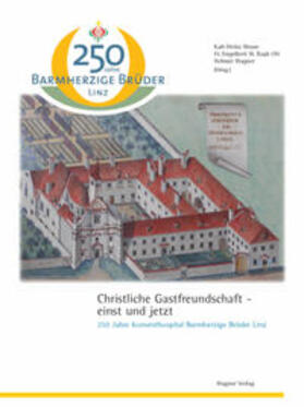 Braun / Raab / Wagner | Christliche Gastfreundschaft - einst und jetzt | Buch | 978-3-902330-22-2 | sack.de