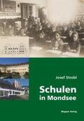 Strobl |  Schulen in Mondsee | Buch |  Sack Fachmedien