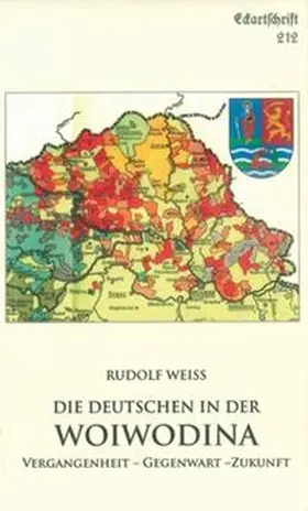 Weiss |  Die Deutschen in der Woiwodina | Buch |  Sack Fachmedien