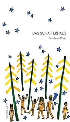 Alfare |  Das Schafferhaus | Buch |  Sack Fachmedien