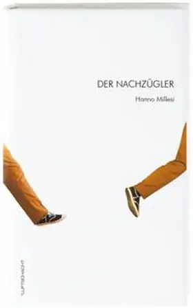 Millesi |  Der Nachzügler | Buch |  Sack Fachmedien