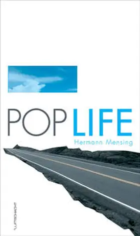 Mensing |  Pop Life | Buch |  Sack Fachmedien