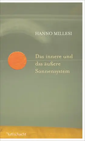 Millesi |  Das innere und das äußere Sonnensystem | Buch |  Sack Fachmedien