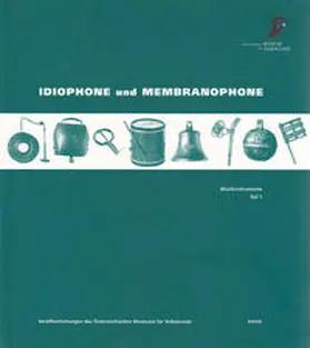 Deutsch / Walcher |  Musikinstrumente - Katalog der Sammlung der Musikinstrumente des... / Idiophone und Membranophone | Buch |  Sack Fachmedien