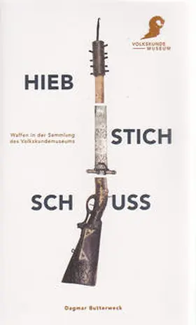 Butterweck |  Hieb. Stich. Schuss | Buch |  Sack Fachmedien