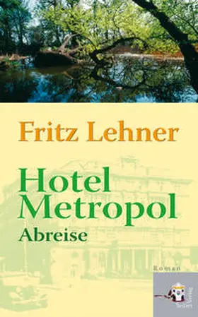 Lehner |  Hotel Metropol | Buch |  Sack Fachmedien