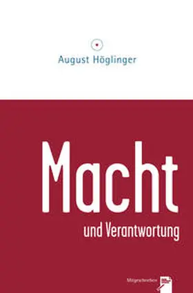 Höglinger |  Macht und Verantwortung | Buch |  Sack Fachmedien