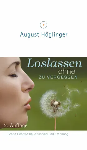 Höglinger | Loslassen ohne zu vergessen | E-Book | www.sack.de