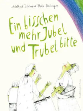Dahimène |  Ein bisschen mehr Jubel und Trubel bitte | Buch |  Sack Fachmedien