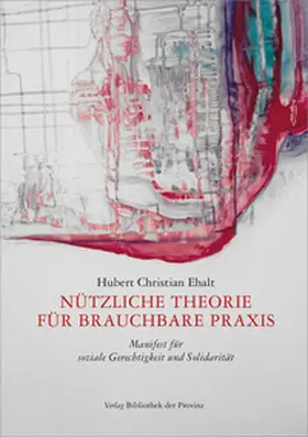 Ehalt |  Nützliche Theorie für brauchbare Praxis | Buch |  Sack Fachmedien