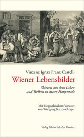 Castelli |  Wiener Lebensbilder | Buch |  Sack Fachmedien