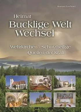 Lechner / Handl |  Heimat Bucklige Welt - Wechsel | Buch |  Sack Fachmedien
