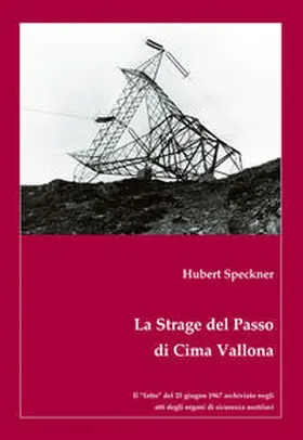Speckner |  La Strage del Passo di Cima Vallona | Buch |  Sack Fachmedien