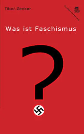 Zenker |  Was ist Faschismus? | Buch |  Sack Fachmedien