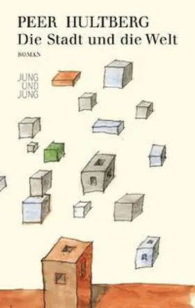 Hultberg |  Die Stadt und die Welt | Buch |  Sack Fachmedien