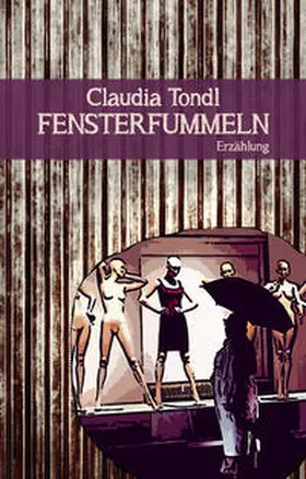 Tondl | Fensterfummeln | Buch | 978-3-902498-80-9 | sack.de