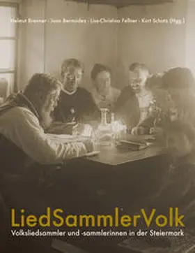 Brenner / Fellner / Steirisches Volksliedwerk |  LiedSammlerVolk | Buch |  Sack Fachmedien