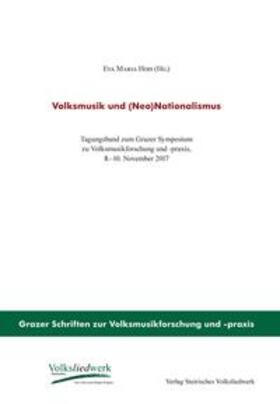 Steirisches Volksliederwerk / Hois | Volksmusik und (Neo)Nationalismus | Buch | 978-3-902516-37-4 | sack.de