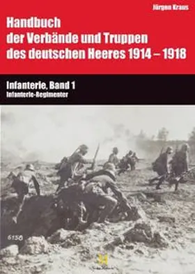 Bauer / Kraus |  Infanterie, Band 1 | Buch |  Sack Fachmedien