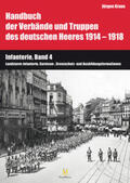 Kraus / Bauer |  Handbuch der Verbände und Truppen des deutschen Heeres 1914-1918, Teil VI, Band 4 | Buch |  Sack Fachmedien