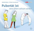 Spitzer / Herschkowitz |  Die Neurobibliothek: Pubertät ist, wenn Eltern seltsam werden | Sonstiges |  Sack Fachmedien