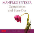 Spitzer |  Die Neurobibliothek: Depressionen und Burn-Out | Sonstiges |  Sack Fachmedien