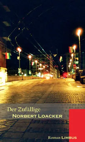 Loacker |  Der Zufällige | Buch |  Sack Fachmedien