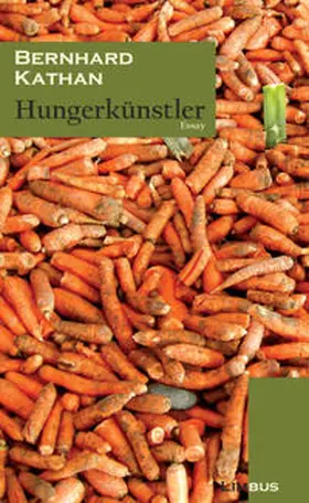 Kathan |  Hungerkünstler | Buch |  Sack Fachmedien
