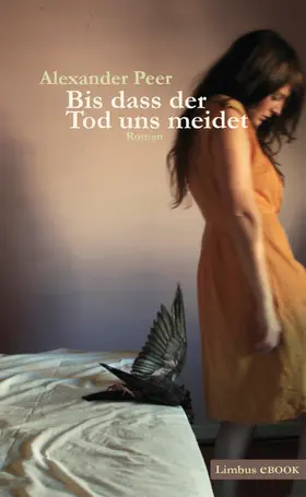 Peer |  Bis dass der Tod uns meidet | eBook | Sack Fachmedien