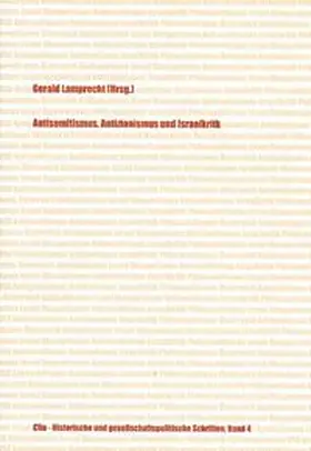 Lamprecht / Zuckermann / Schmidinger |  Antisemitismus, Antizionismus und Israelkritik | Buch |  Sack Fachmedien