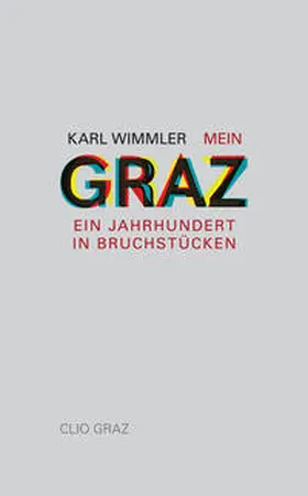 Wimmler |  Mein Graz | Buch |  Sack Fachmedien