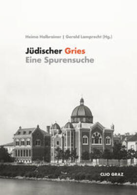 Halbrainer / Lamprecht / Schmidt |  Jüdischer Gries | Buch |  Sack Fachmedien