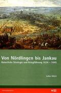 Höbelt |  Höbelt, L: Von Nördlingen bis Jankau | Buch |  Sack Fachmedien
