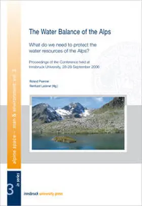 Psenner / Lackner |  The Water Balance of the Alps. What do we need to protect the water resources of the Alps? | Buch |  Sack Fachmedien