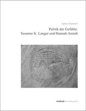 Neumayr |  Politik der Gefühle | Buch |  Sack Fachmedien