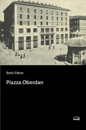 Pahor |  Piazza Oberdan | Buch |  Sack Fachmedien
