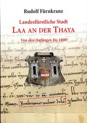 Fürnkranz |  Landesfürstliche Stadt Laa an der Thaya | Buch |  Sack Fachmedien