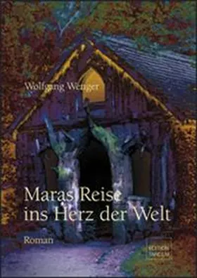 Wenger |  Maras Reise ins Herz der Welt | Buch |  Sack Fachmedien