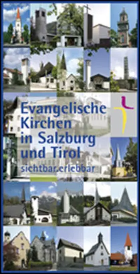 Mericka / Toth |  Evangelische Kirchen in Salzburg und Tirol | Buch |  Sack Fachmedien