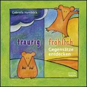 Hamböck |  traurig - fröhlich | Buch |  Sack Fachmedien