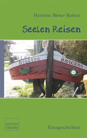 Moser-Rohrer |  Seelen Reisen | Buch |  Sack Fachmedien