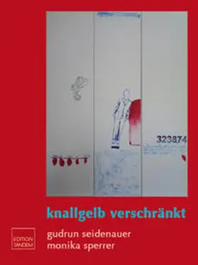 Seidenauer |  knallgelb verschränkt | Buch |  Sack Fachmedien