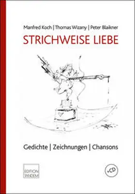 Koch |  STRICHWEISE LIEBE | Buch |  Sack Fachmedien