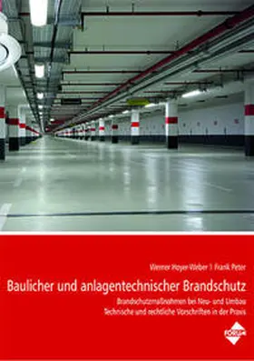 Hoyer-Weber / Frank / Kropiunik |  Print + Digital Ausgabe Baulicher und anlagentechnischer Brandschutz (Print-Ausgabe + E-Book) | Buch |  Sack Fachmedien