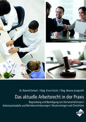 Gerlach / Jungwirth / Fuchs |  Print + Digital Ausgabe Das aktuelle Arbeitsrecht in der Praxis (Print-Ausgabe + E-Book) | Buch |  Sack Fachmedien