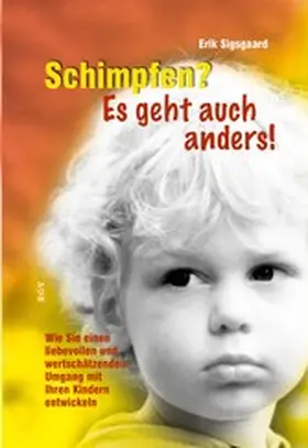 Sigsgaard |  Schimpfen? Es geht auch anders! | eBook | Sack Fachmedien