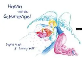 Auer |  Hanna und die Schutzengel | Buch |  Sack Fachmedien