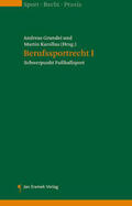 Grundei / Karollus |  Berufssportrecht I | Buch |  Sack Fachmedien