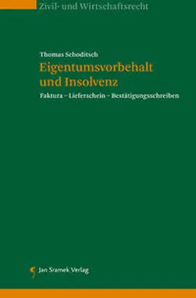 Schoditsch |  Eigentumsvorbehalt und Insolvenz | Buch |  Sack Fachmedien